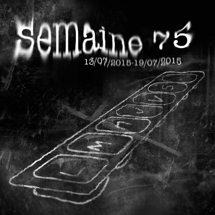 Semaine 75